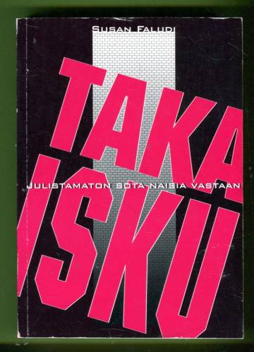 Takaisku - Julistamaton sota naisia vastaan