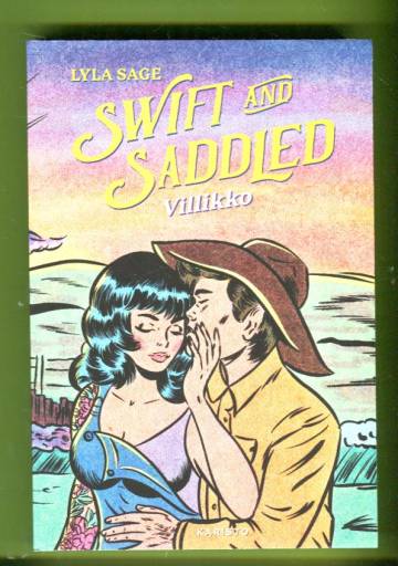 Swift and Saddled - Villikko