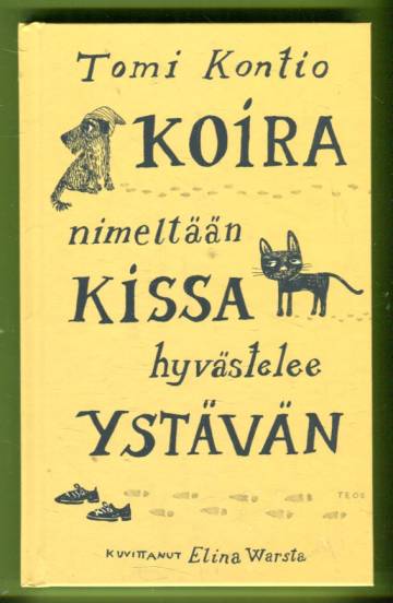 Koira nimeltään Kissa hyvästelee ystävän