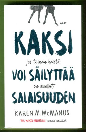 Kaksi voi säilyttää salaisuuden