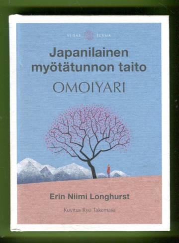 Japanilaisen myötätunnon taito - Omoiyari