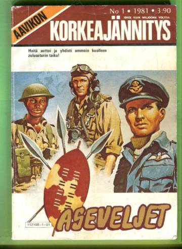 Aavikon korkeajännitys 1/81 - Aseveljet