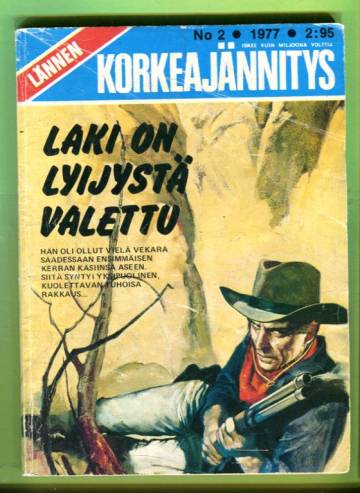 Lännen korkeajännitys 2/77 - Laki on lyijystä valettu
