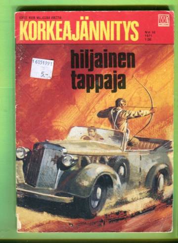 Korkeajännitys 16/71 - Hiljainen tappaja