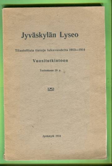 Jyväskylän lyseo - Tilastollisia tietoja lukuvuodelta 1913-1914