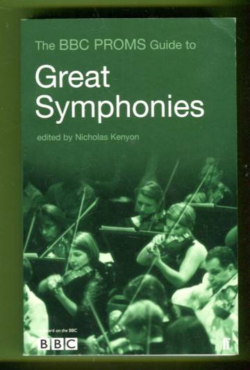 The BBC Proms Guide to Great Symphonies
