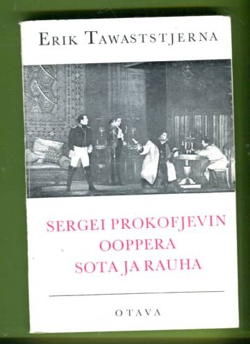 Sergei Prokofjevin ooppera Sota ja rauha