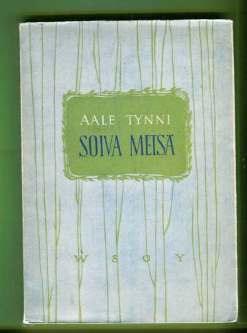 Soiva metsä - Runoja