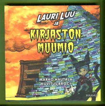 Lauri Luu ja kirjaston muumio