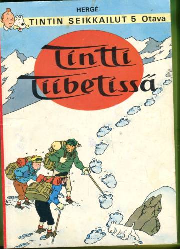 Tintin seikkailut 5 - Tintti Tiibetissä