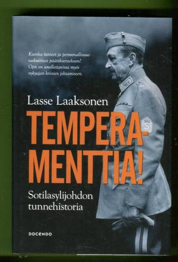 Temperamenttia! Sotilasylijohdon tunnehistoria