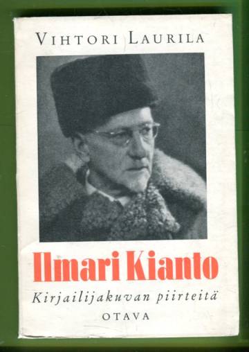Ilmari Kianto - Kirjailijakuvan piirteitä