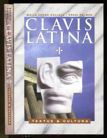 Clavis Latina - Textus & Cultura I-II