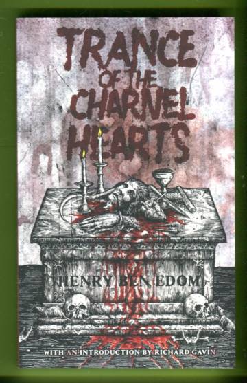 Trance of the Charnel Hearts