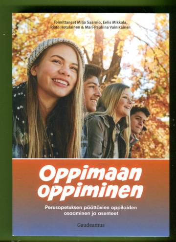 Oppimaan oppiminen - Perusopetuksen päättävien oppilaiden osaaminen ja asenteet