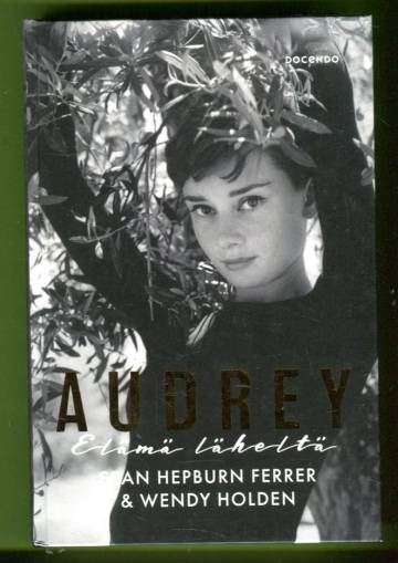 Audrey - Elämä läheltä