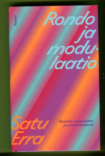 Rondo ja modulaatio - Runoista, euroviisuista ja ymmärtämisestä
