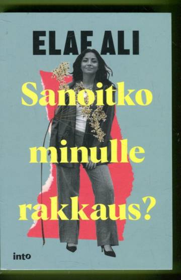 Sanoitko minulle rakkaus?