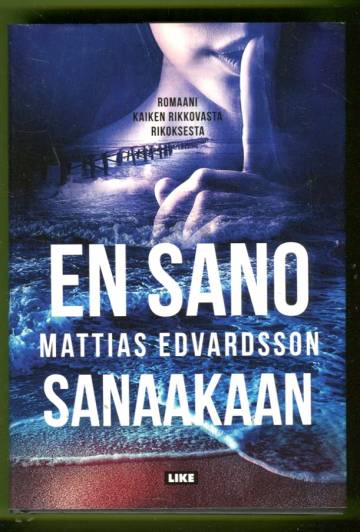 En sano sanaakaan