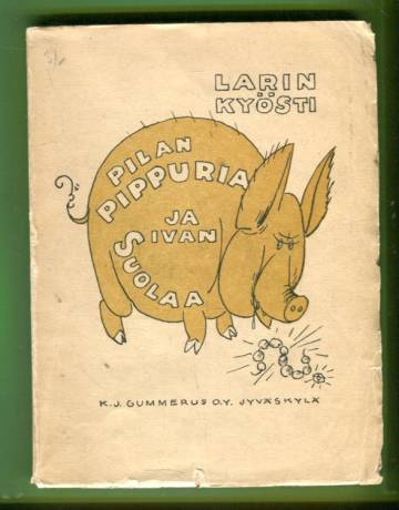 Pilan pippuria ja ivan suolaa - Kokoelma kompia