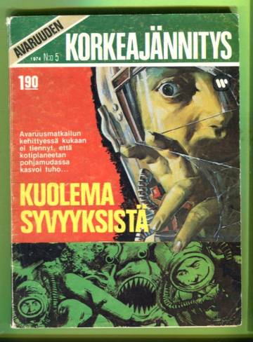 Avaruuden korkeajännitys 5/74 - Kuolema syvyyksistä