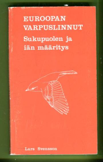 Euroopan varpuslinnut - Sukupuolen ja iän määritys