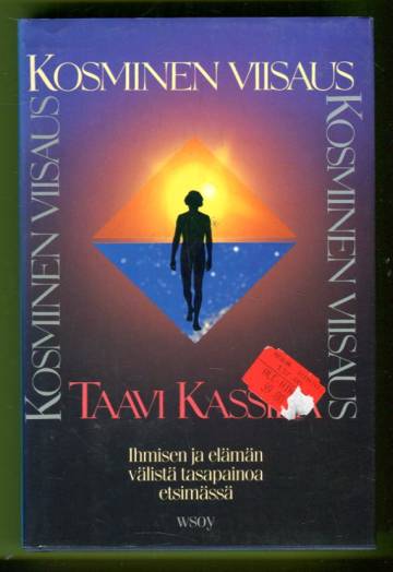 Kosminen viisaus - Ihmisen ja elämän välistä tasapainoa etsimässä