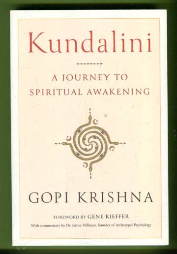 Kundalini - A Journey to Spiritual Awakening