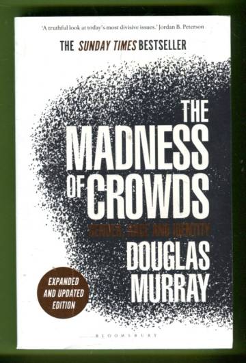 The Madness of Crowds - Gender, Race and Identity