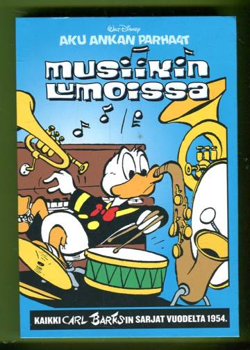 Aku Ankan parhaat - Musiikin lumoissa: Kaikki Carl Barksin sarjat vuodelta 1954