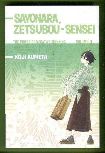 Sayonara, Zetsubou-Sensei - The Power of Negative Thinking Vol. 3