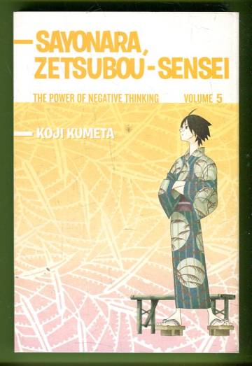 Sayonara, Zetsubou-Sensei - The Power of Negative Thinking Vol. 5