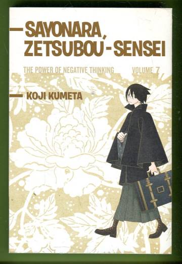 Sayonara, Zetsubou-Sensei - The Power of Negative Thinking Vol. 7