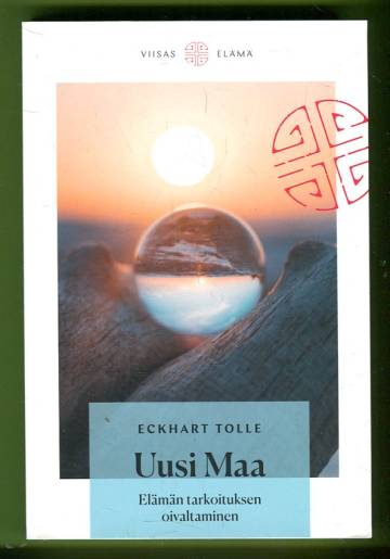 Uusi Maa - Elämän tarkoituksen oivaltaminen