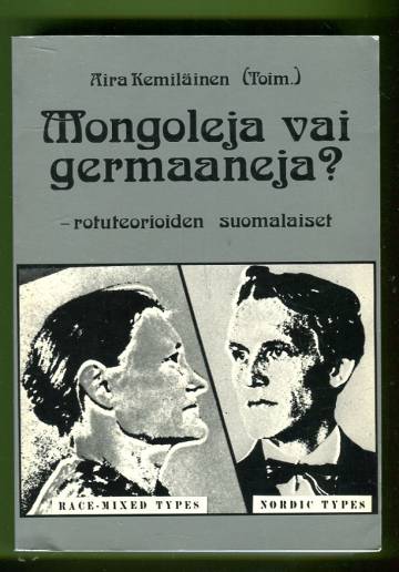 Mongoleja vai germaaneja? - Rotuteorioiden suomalaiset
