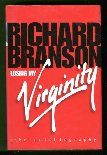Losing My Virginity - The Autobiography