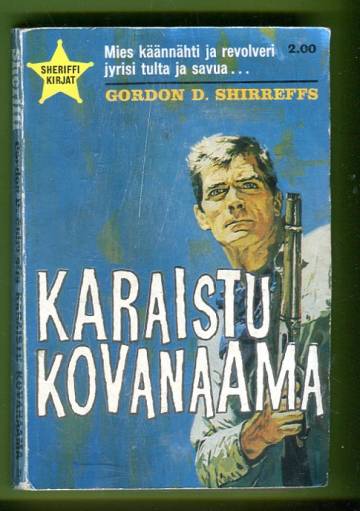 Sheriffi 29 - Karaistu kovanaama