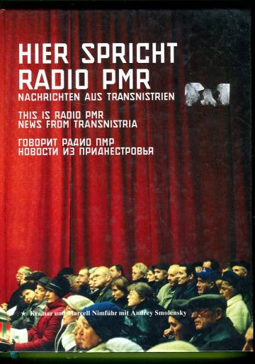 Hier Spricht Radio PMR / This Is Radio PMR