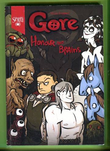 Gore - Honour and Brains