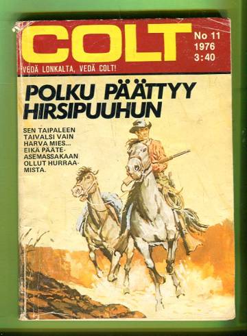 Colt 11/76 - Polku päättyy hirsipuuhun
