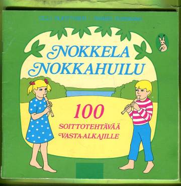 Nokkela nokkahuilu - 100 soittotehtävää vasta-alkajille