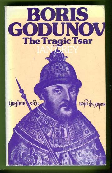 Boris Godunov - The Tragic Tsar