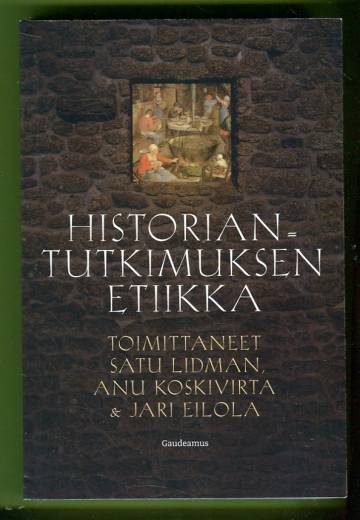 Historiantutkimuksen etiikka
