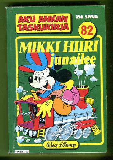 Aku Ankan taskukirja 82 - Mikki Hiiri junailee (1.painos)