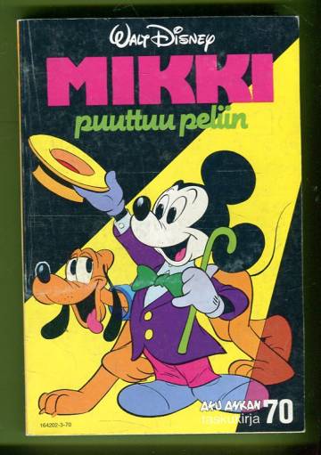 Aku Ankan taskukirja 70 - Mikki puuttuu peliin (1. painos)