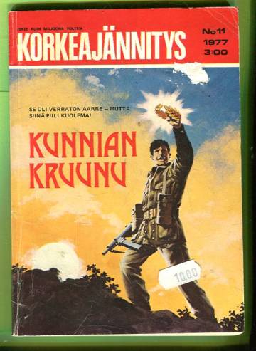 Korkeajännitys 11/77 - Kunnian kruunu