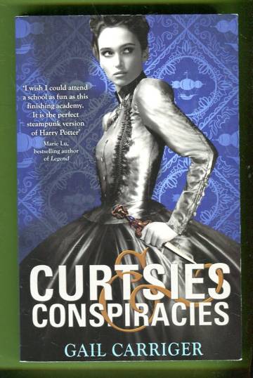 Curtsies & Conspiracies - Finishing School Book The Second