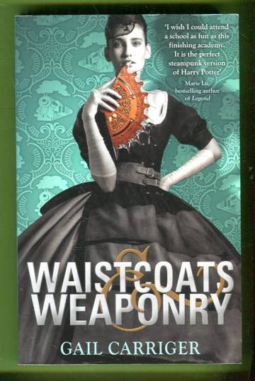 Waistcoats & Weaponry - Finishing School Book The Third