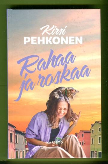 Rahaa ja roskaa