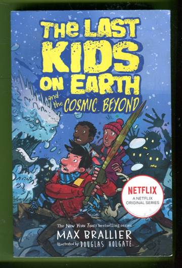 The Last Kids on Earth and the Cosmic Beyond